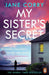 My Sister’s Secret