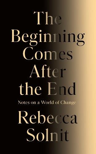 The Beginning Comes After the End