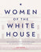 Women of the White House