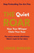 The Quiet Roar