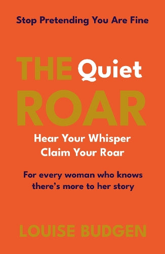 The Quiet Roar