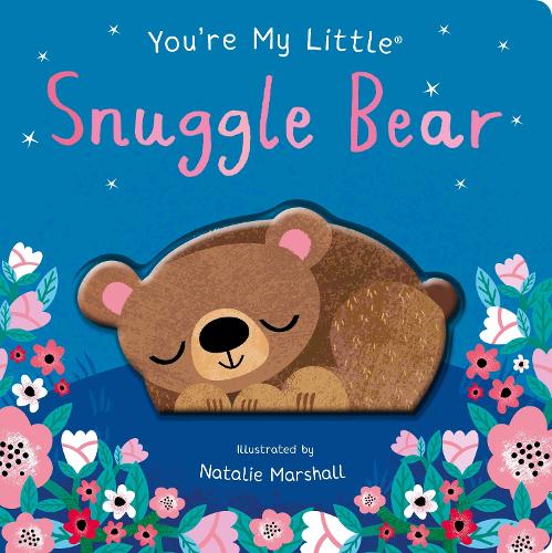 You're My Little Snuggle Bear