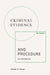 Criminal Evidence and Procedure, 5th edition