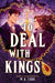 To Deal with Kings