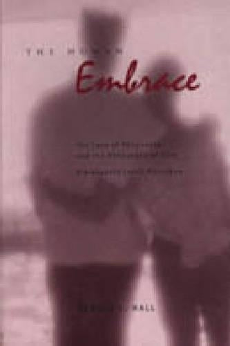 The Human Embrace