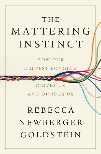 The Mattering Instinct
