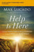 Help Is Here Bible Study Guide plus Streaming Video