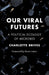 Our Viral Futures