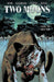 Two Moons, Volume 2: Ghost War