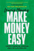 Make Money Easy