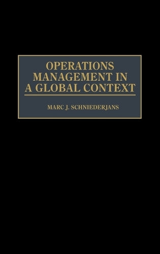 Operations Management in a Global Context
