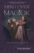 Mind Over Magick