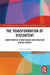 The Transformation of Discontent