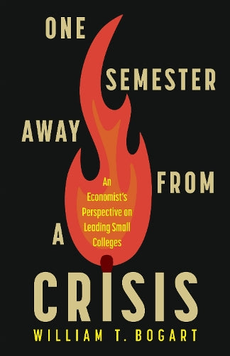 One Semester Away from a Crisis