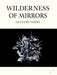 Wilderness of Mirrors