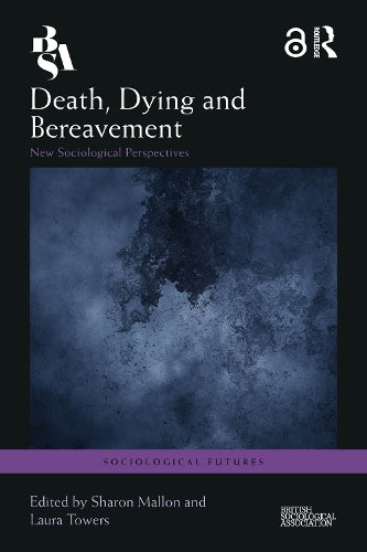Death, Dying and Bereavement