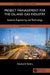 Project Management for the Oil and Gas Industry