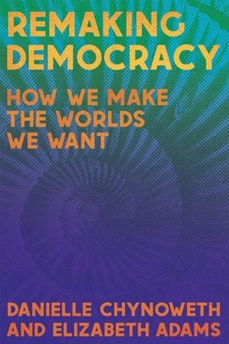Remaking Democracy