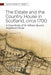 The Estate and the Country House in Scotland, circa 1700