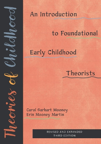 Theories of Childhood, Revised and Expanded Third