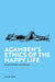 Agamben's Ethics of the Happy Life