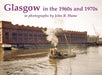 Glasgow in the 1960s and 1970s