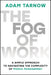The Fog of Work