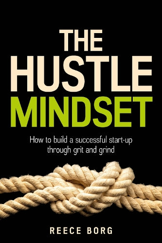The Hustle Mindset