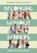 Belonging without Barriers