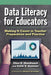Data Literacy for Educators