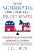 Why Moderates Make the Best Presidents