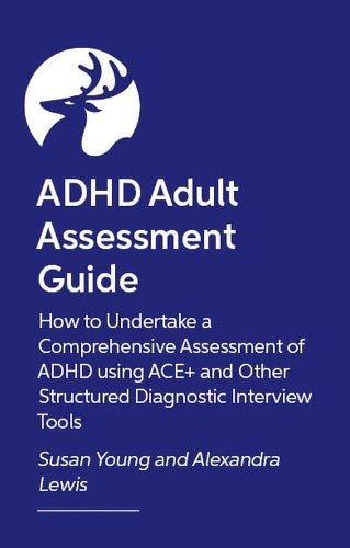 How to Assess and Diagnose ADHD in Adults
