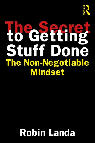 The Secret to Getting Stuff Done