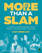 More Than a Slam