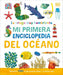 La oruga muy hambrienta (The Very Hungry Caterpillar's Very First Ocean Encyclopedia)