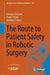 The Route to Patient Safety in Robotic Surgery