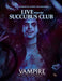 Vampire: The Masquerade: Live from the Succubus Club