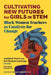 Cultivating New Futures for Girls in STEM