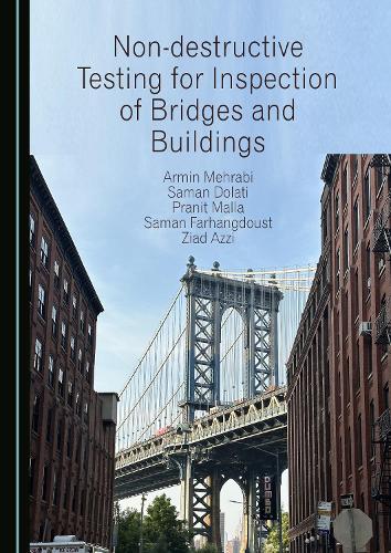 Non-destructive Testing for Inspection of Bridges and Buildings