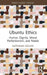 Ubuntu Ethics