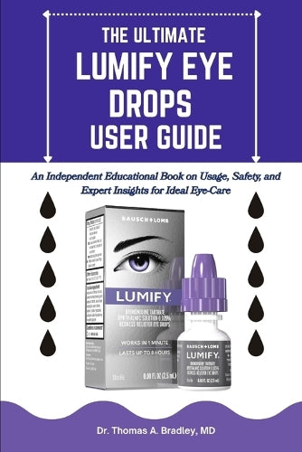 The Ultimate Lumify Eye Drops User Guide
