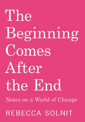 The Beginning Comes After the End