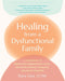 Healing from a Dysfunctional Family