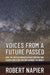 Voices from a Future Passed