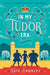 In My Tudor Era