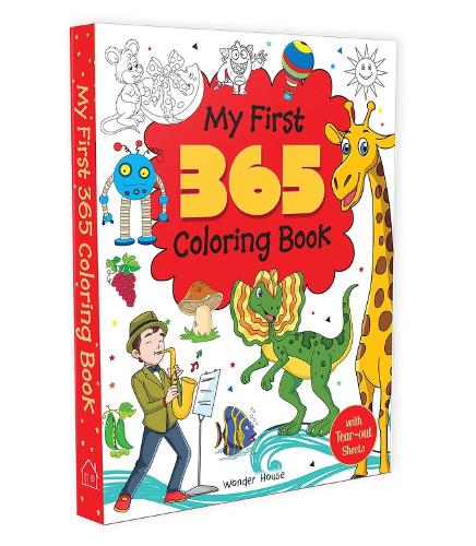 My First 365 Coloring Book: Jumbo Coloring Book For Kids (With Tear Out Sheets