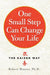 One Small Step Can Change Your Life
