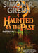 Haunted by the Past