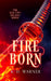 Fire Born