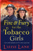 Fire and Fury for the Tobacco Girls